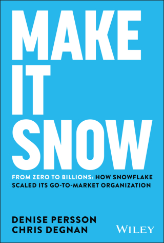 Cover image: Make It Snow: From Zero to Billions 1st edition 9781394254200