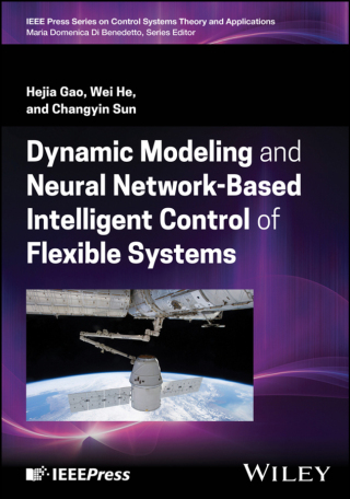 Immagine di copertina: Dynamic Modeling and Neural Network-Based Intelligent Control of Flexible Systems 1st edition 9781394255276