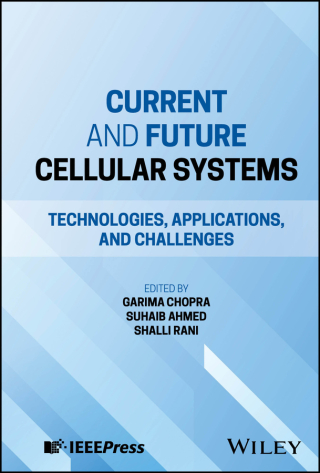Cover image: Current and Future Cellular Systems 1st edition 9781394256044