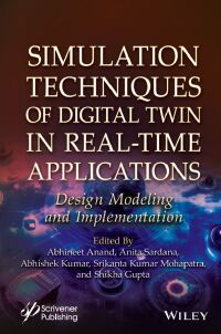 Titelbild: Simulation Techniques of Digital Twin in Real-Time Applications 1st edition 9781394256976