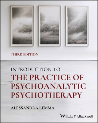 Cover image: Introduction to the Practice of Psychoanalytic Psychotherapy 3rd edition 9781394258628