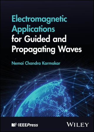Immagine di copertina: Electromagnetic Applications for Guided and Propagating Waves 1st edition 9781394262823