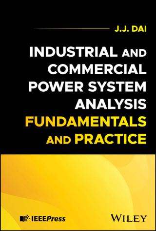 Cover image: Industrial and Commercial Power System Analysis Fundamentals and Practice 1st edition 9781394265039