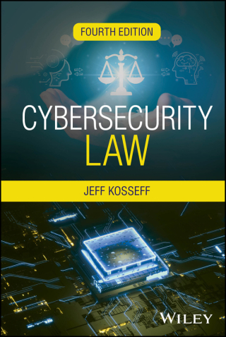 Cover image: Cybersecurity Law 4th edition 9781394265893