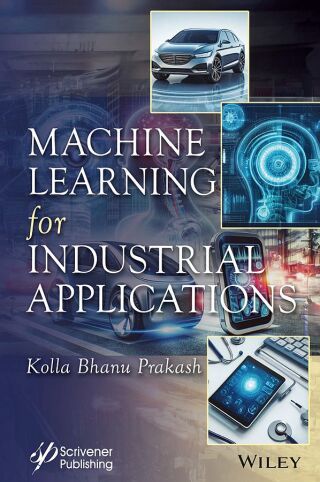 表紙画像: Machine Learning for Industrial Applications 1st edition 9781394268962