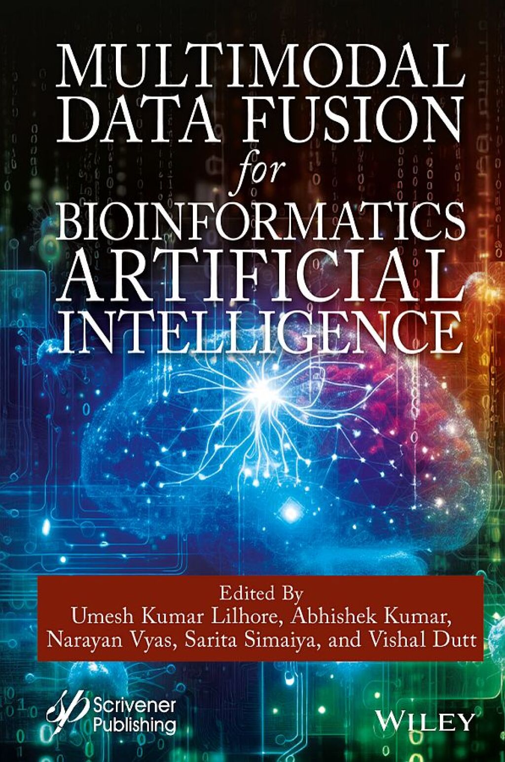 Multimodal Data Fusion for Bioinformatics Artificial Intelligence 1st Edition