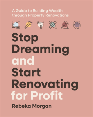Cover image: Stop Dreaming and Start Renovating for Profit 1st edition 9781394271290