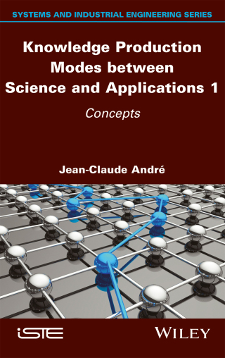 Cover image: Knowledge Production Modes between Science and Applications 1 1st edition 9781786308078