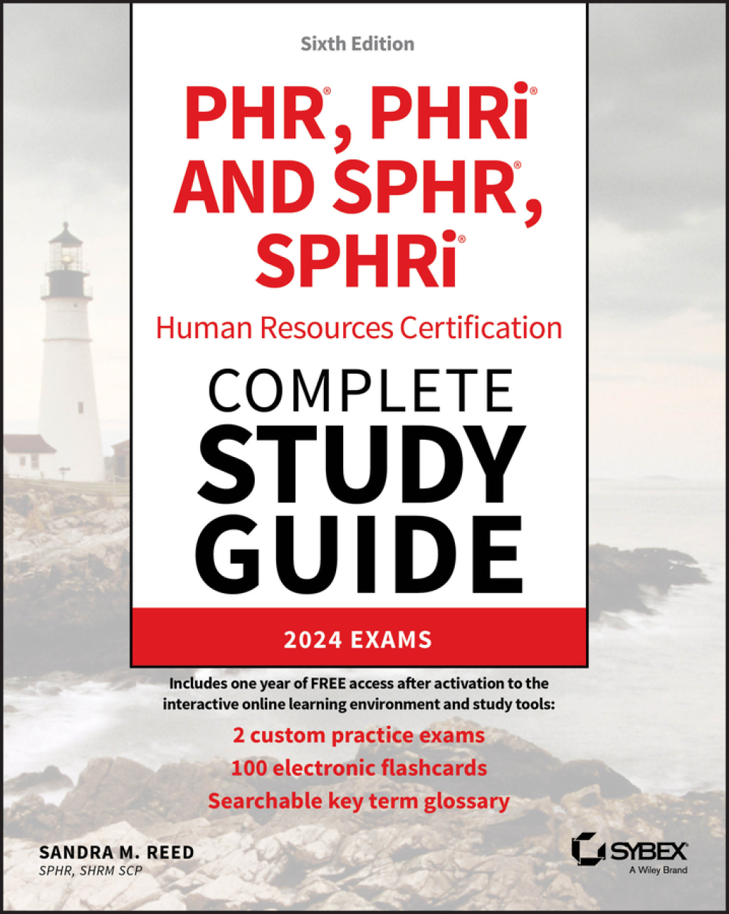 PHR, PHRi and SPHR, SPHRi Human Resources Certification Complete Study Guide 2024 Exams 6th Edition