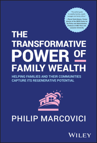 Cover image: The Transformative Power of Family Wealth 1st edition 9781394280506