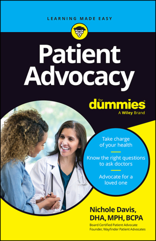 Cover image: Patient Advocacy For Dummies 1st edition 9781394281084