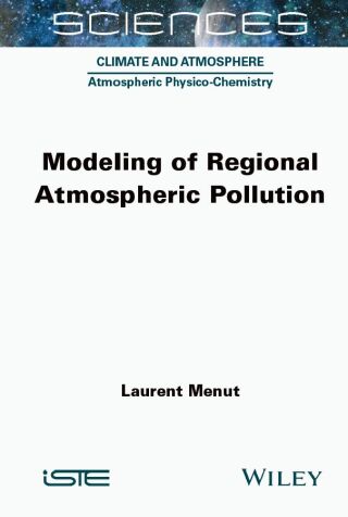 Cover image: Modeling of Regional Atmospheric Pollution 1st edition 9781789451023