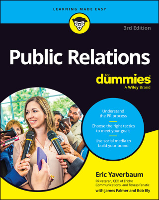 Cover image: Public Relations For Dummies 3rd edition 9781394284870