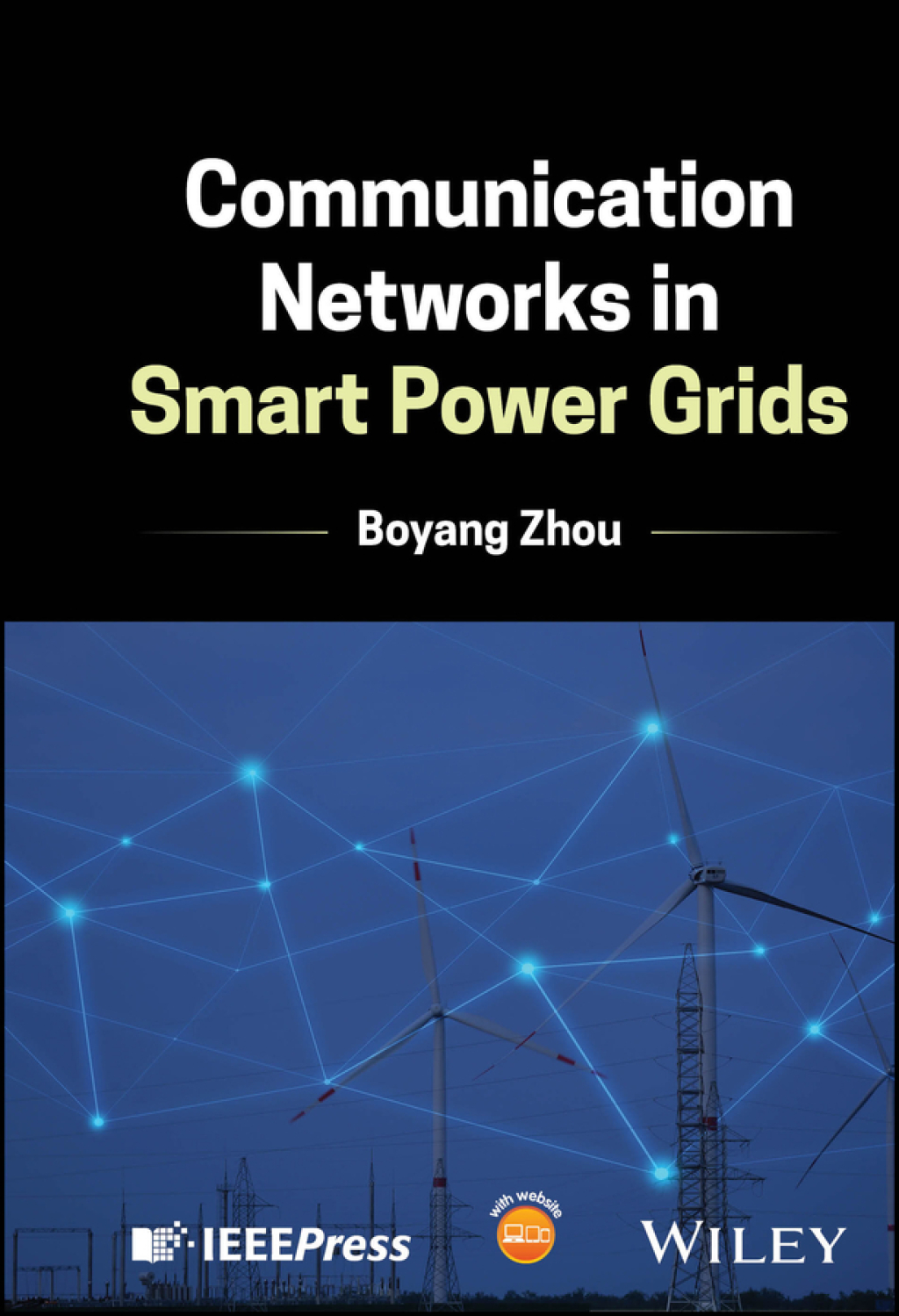 Communication Networks in Smart Power Grids 1st Edition