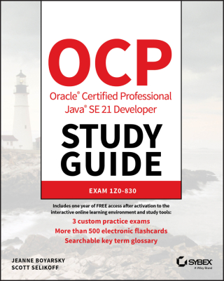 Cover image: OCP Oracle Certified Professional Java SE 21 Developer Study Guide 1st edition 9781394286614