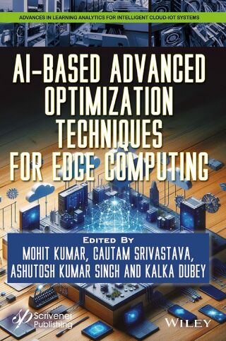 Imagen de portada: AI-Based Advanced Optimization Techniques for Edge Computing 1st edition 9781394287031
