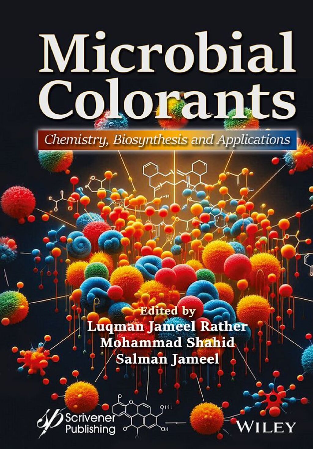 Microbial Colorants Chemistry, Biosynthesis and Applications 1st Edition