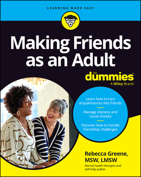 Making Friends as an Adult For Dummies, 1st Edition - FULL INSTANT DOWNLOAD | PDF DOCX EPUB