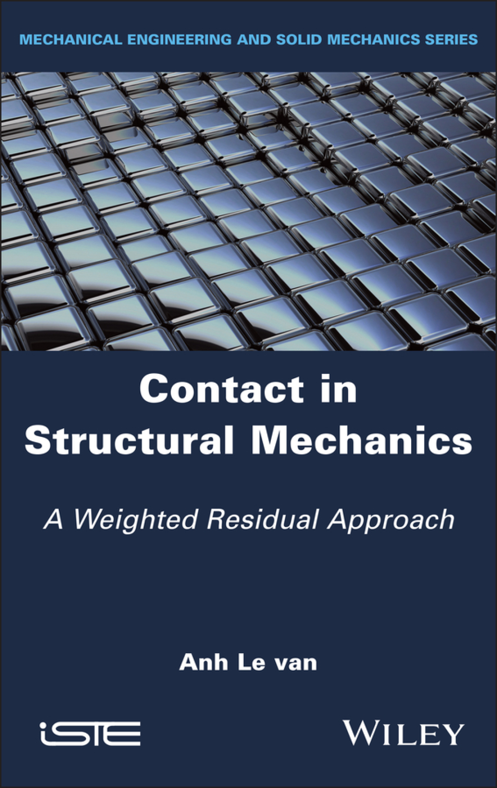 Contact in Structural Mechanics A Weighted Residual Approach 1st Edition