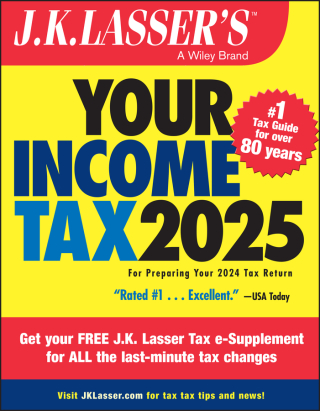 Cover image: J.K. Lasser's Your Income Tax 2025 4th edition 9781394298440