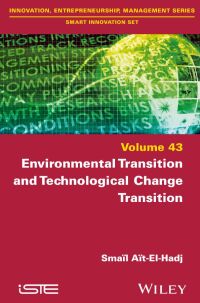 Omslagafbeelding: Environmental Transition and Technological Change Transition 1st edition 9781786306388