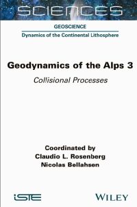 Imagen de portada: Geodynamics of the Alps 3 1st edition 9781789451184