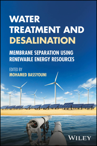 Cover image: Water Treatment and Desalination 1st edition 9781394300075