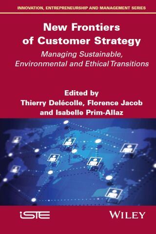Cover image: New Frontiers of Customer Strategy 1st edition 9781786308504
