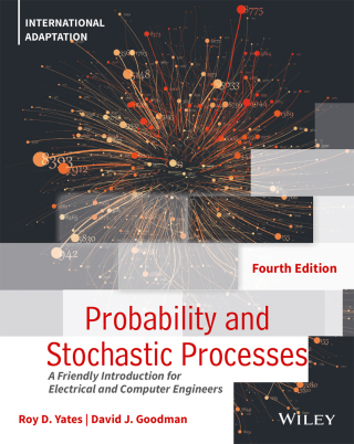Cover image: Probability and Stochastic Processes: A Friendly Introduction for Electrical and Computer Engineers, International Adaptation 4th edition 9781394304226
