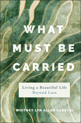 Cover image: What Must Be Carried 1st edition 9781394311996