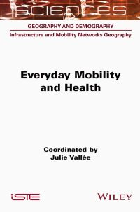 Cover image: Everyday Mobility and Health 1st edition 9781789451092