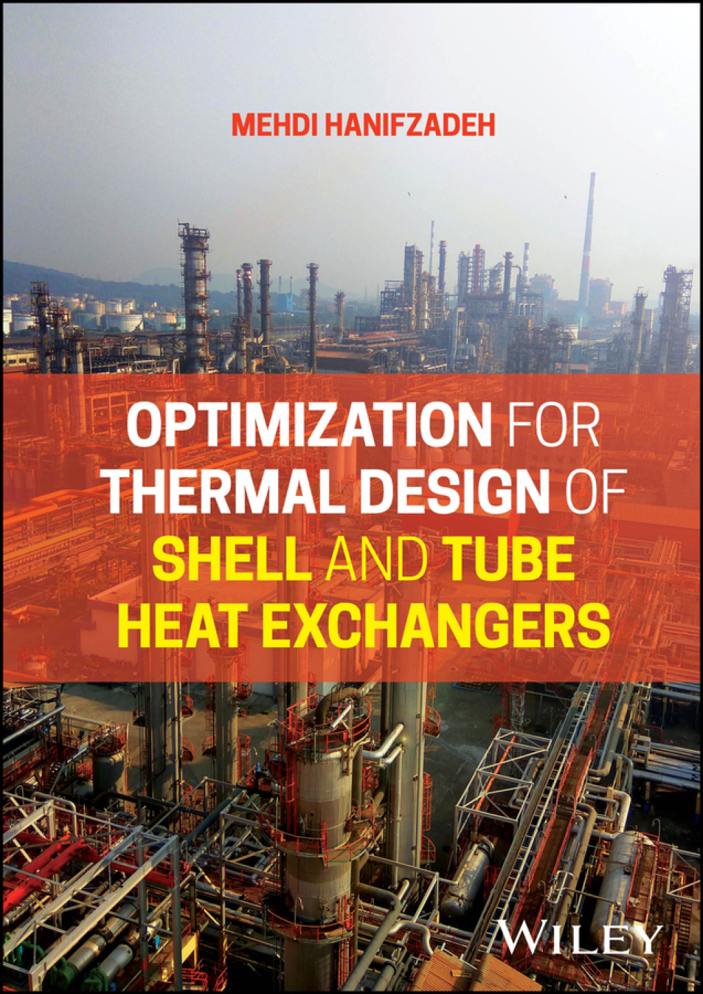 Optimization for Thermal Design of Shell and Tube Heat Exchangers 1st Edition