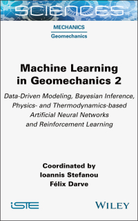 Cover image: Machine Learning in Geomechanics 2 1st edition 9781789451931