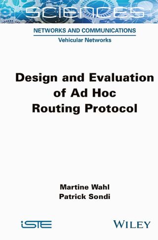 Cover image: Design and Evaluation of Ad Hoc Routing Protocol 1st edition 9781789451122