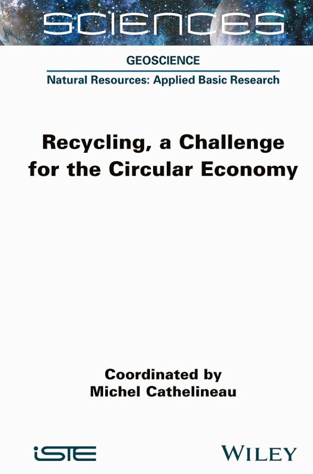 Recycling, a Challenge for the Circular Economy 1st Edition