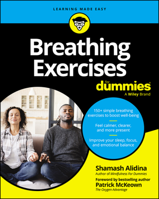Cover image: Breathing Exercises For Dummies 1st edition 9781394331031