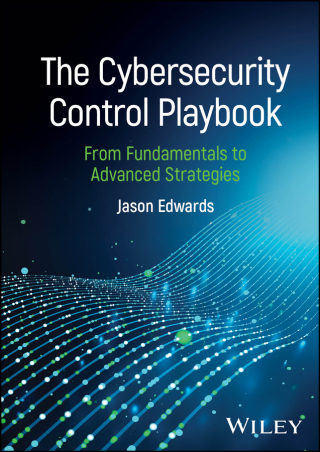 Cover image: The Cybersecurity Control Playbook 1st edition 9781394331857