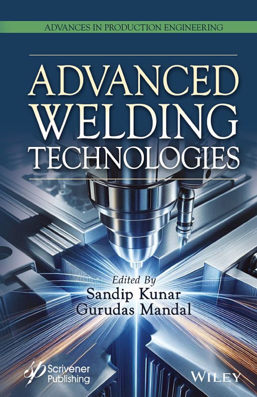 Advanced Welding Technologies 1st Edition