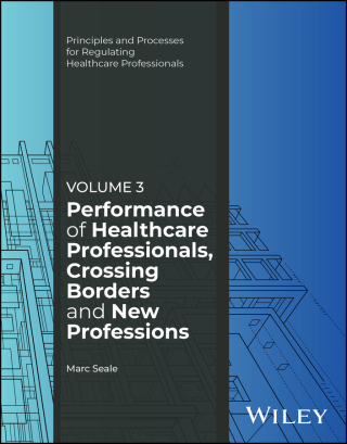 Cover image: Performance of Healthcare Professionals, Crossing Borders and New Professions, Volume 3 1st edition 9781394333592