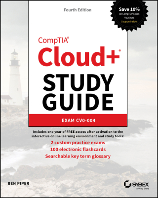 Cover image: CompTIA Cloud+ Study Guide 4th edition 9781394333776