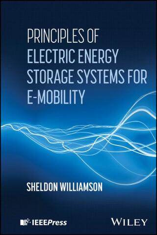 Principles of Electric Energy Storage Systems for E-Mobility 1st ...