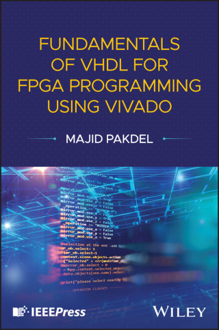 Cover image: Fundamentals of VHDL for FPGA Programming Using Vivado 1st edition 9781394343096