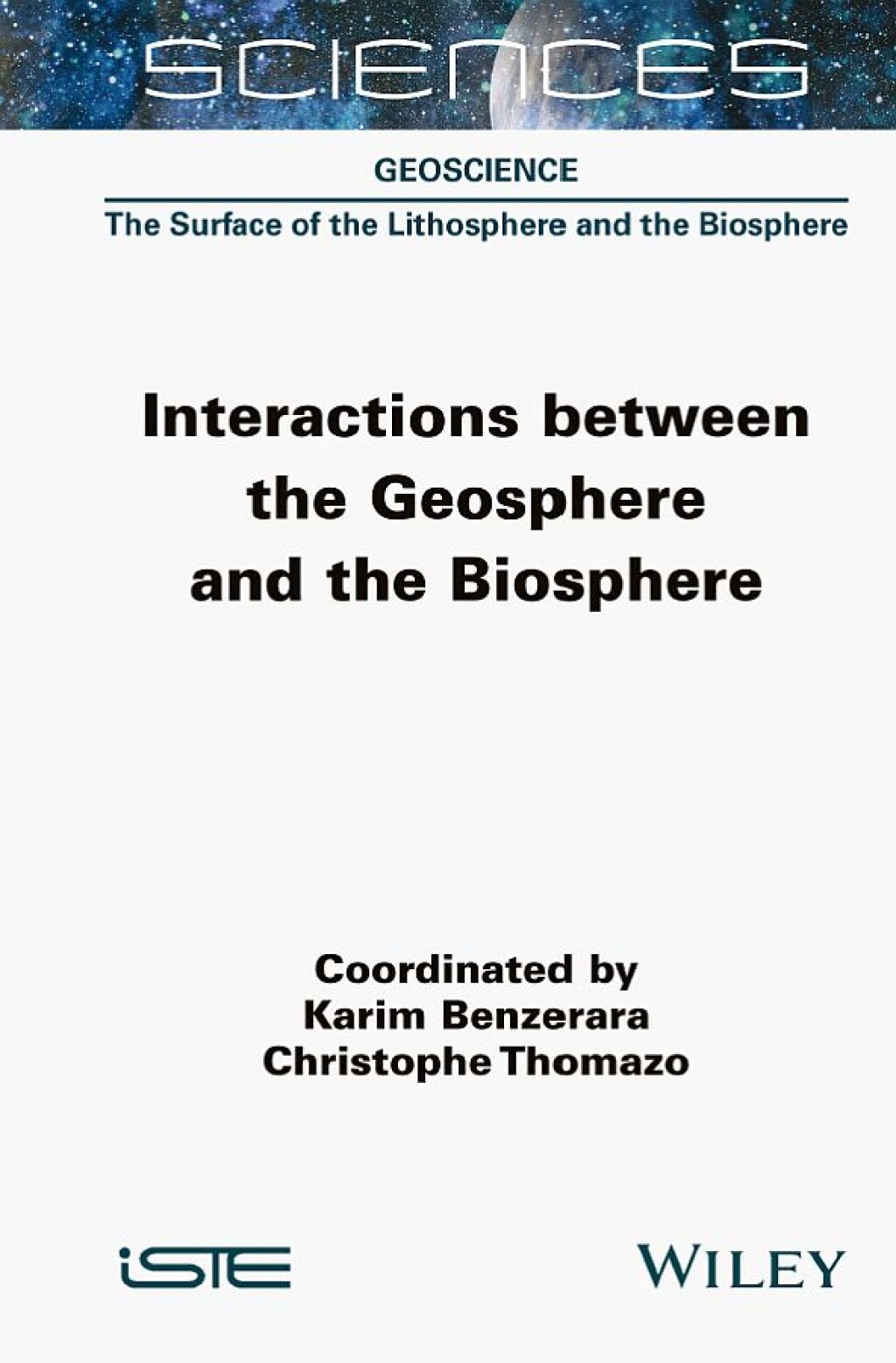 Interactions between the Geosphere and the Biosphere 1st Edition
