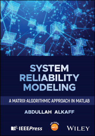 Omslagafbeelding: System Reliability Modeling 1st edition 9781394371129