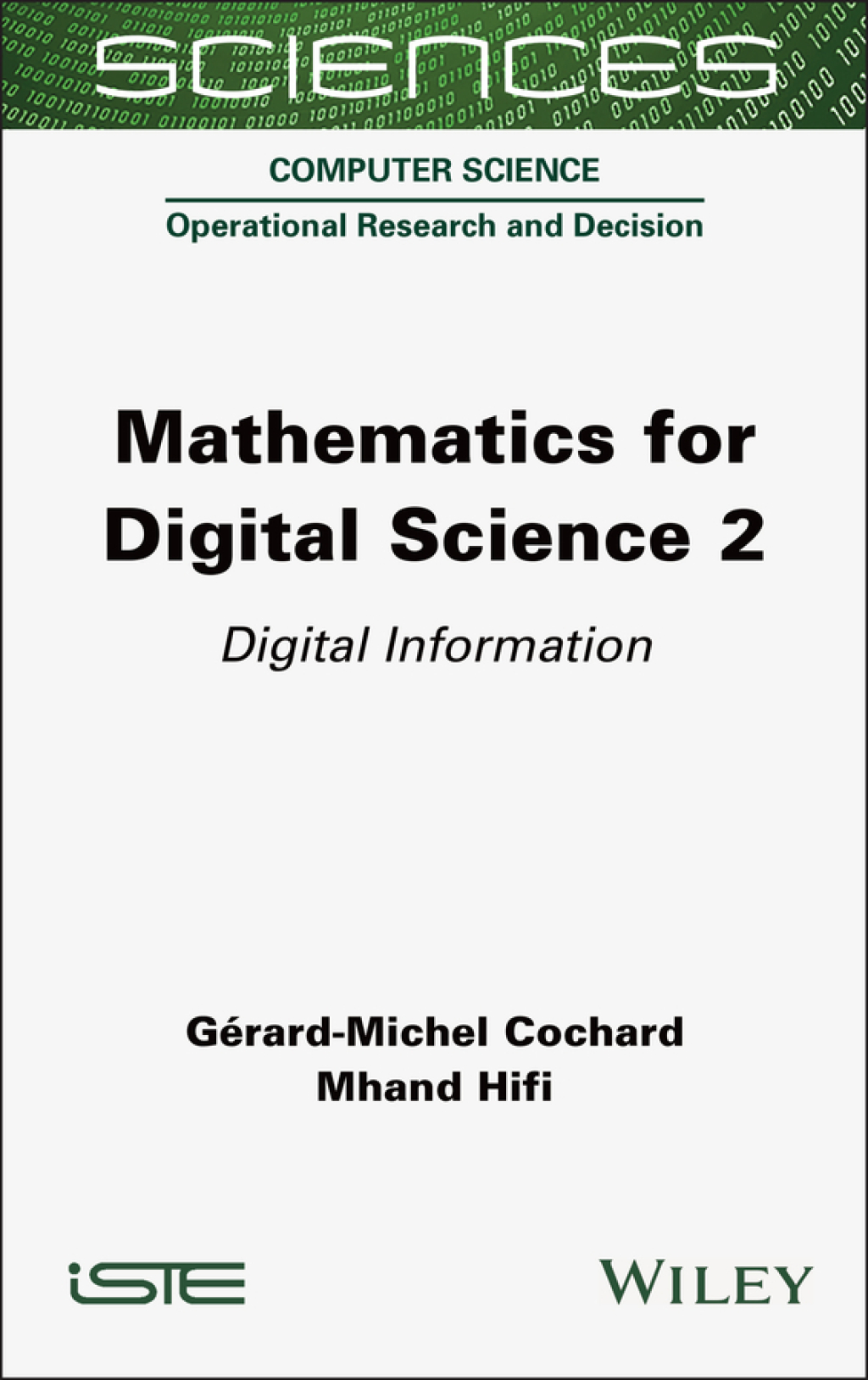 Mathematics for Digital Science, Volume 2 Digital Information 1st Edition