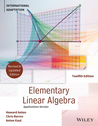 Cover image: Elementary Linear Algebra, International Adaptation, Revised and Updated 12th edition 9781394378722