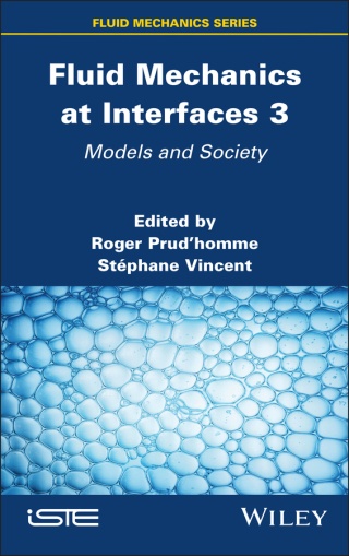 Imagen de portada: Fluid Mechanics at Interfaces 3 1st edition 9781836690481