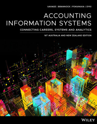 Cover image: Accounting information systems: Connecting careers, systems and analytics 1st edition 9781394390366