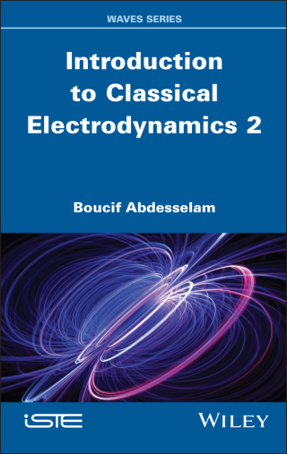 Immagine di copertina: Introduction to Classical Electrodynamics, Volume 2 1st edition 9781836690016