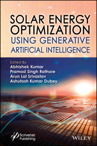 Cover image: Solar Energy Optimization Using Generative Artificial Intelligence 1st edition 9781394419463